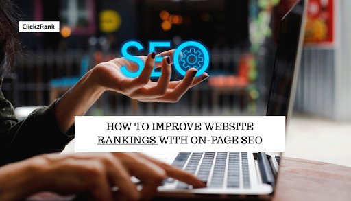 How to Improve Website Rankings with On-Page SEO